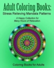 Image for Adult Coloring Books : Stress Relieving Mandala Patterns