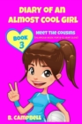 Image for Diary of an Almost Cool Girl - Book 3 : Meet The Cousins - (Hilarious Book for 8-12 year olds)