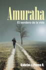 Image for Amuraha : El sendero de la vida