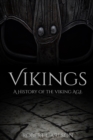 Image for Vikings : A History of the Viking Age