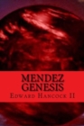 Image for Mendez Genesis : An Alex Mendez Tale