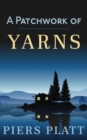 Image for A Patchwork of Yarns : A Collection of Short Stories
