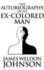Image for Autobiography of an Ex-Colored Man