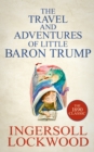 Image for Travel and Adventures of Little Baron Trump