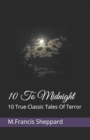 Image for 10 To Midnight : 10 True Classic Tales Of Terror