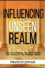 Image for Influencing The Unseen Realm