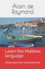 Image for Learn the Maltese language : Maltese grammar easily explained