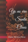 Image for Yo no era Santa Claus
