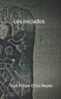 Image for Los Iniciados