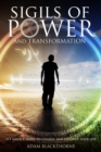 Image for Sigils of Power and Transformation : 111 Magick Sigils to Change and Control Your Life