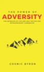 Image for The Power of Adversity : The Setbacks of Life are Only Setups for Extraordinary Comebacks