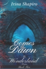 Image for Comes The Dawn (The Wonderland Series