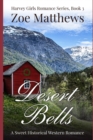 Image for Desert Bells (Harvey Girls Romance Series, Book 3)