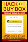 Image for Hack The Buy Box - From Alibaba To Amazon FBA &amp; Beyond : Amazon Secrets Revealed Win The Buy Box - The Holy Grail For Online Sellers