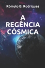 Image for A Regencia Cosmica