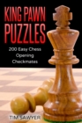 Image for King Pawn Puzzles : 200 Easy Chess Opening Checkmates