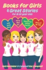 Image for Books for Girls - 4 Great Stories for 8 to 12 year olds