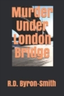 Image for Murder Under London Bridge