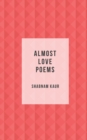 Image for Almost Love Poems