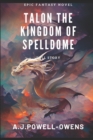 Image for Talon : The Kingdom of spelldome
