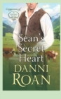 Image for Sean&#39;s Secret Heart : Companion Book 4: The Cattleman&#39;s Daughters