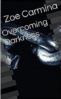 Image for Overcoming Darkness
