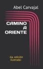 Image for Camino a Oriente
