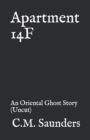 Image for Apartment 14F : An Oriental Ghost Story (Uncut)