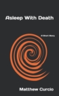 Image for Asleep With Death