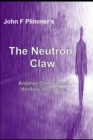 Image for The Neutron Claw : Another Dan Mitchell Thriller