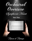 Image for SYMPHONIC HEART - Orchestral Overture (Orchestral Score/Parts)