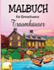 Image for Malbuch fur Erwachsene -Traumhauser