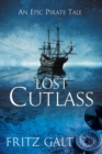 Image for Lost Cutlass : An Epic Pirate Tale