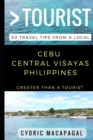 Image for Greater Than a Tourist - Cebu Central Visayas Philippines