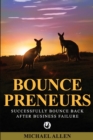 Image for Bouncepreneurs : Successfully Bounce Back After Business Failure