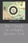 Image for The 7 Feasts of a Highly Effective God