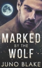Image for Marked by the Wolf