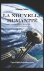 Image for La Nouvelle Humanite : Hercolabe le Destructeur &amp; la Planete Sanctuaire