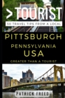Image for Greater Than a Tourist - Pittsburgh Pennsylvania USA