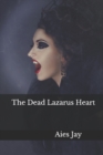 Image for The Dead Lazarus Heart