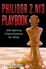Image for Philidor 2.Nf3 Playbook : 200 Opening Chess Positions for White