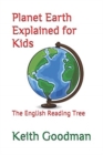 Image for Planet Earth Explained for Kids : The English Reading Tree