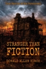 Image for Stranger Than Fiction : True Stories of the Paranormal