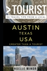 Image for Greater Than a Tourist- Austin Texas USA : 50 Travel Tips from a Local