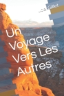 Image for Un Voyage Vers Les Autres