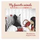 Image for My Favorite Animals ???????????? : Dual Language Edition
