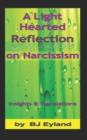 Image for A Light-Hearted Reflection on Narcissism : Insights and Translations