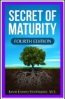 Image for Secret of Maturity : Fourth Edition