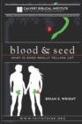 Image for Blood &amp; Seed : What is Eden Really Telling Us?