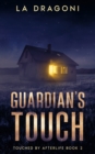 Image for Guardian&#39;s Touch